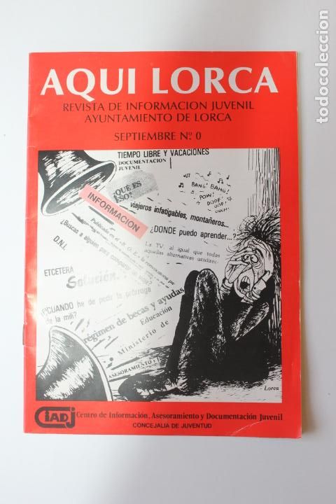 Coleccionismo de revistas y peri&oacute;dicos: LORCA, REVISTA DE INFORMACION JUVENIL - AQUI LORCA - N&ordm; 0