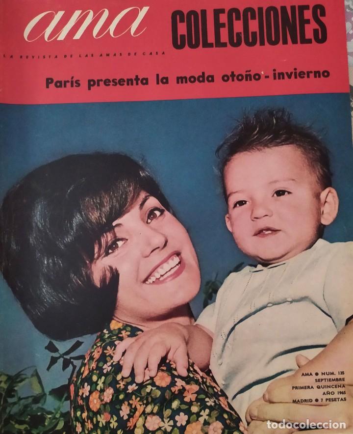 Coleccionismo de Revistas y Peri&oacute;dicos: REVISTA AMA CARMEN SEVILLA LOLA FLORES MIGUEL RIOS PATRONES MUJERES MODA 1965 N&ordm; 135