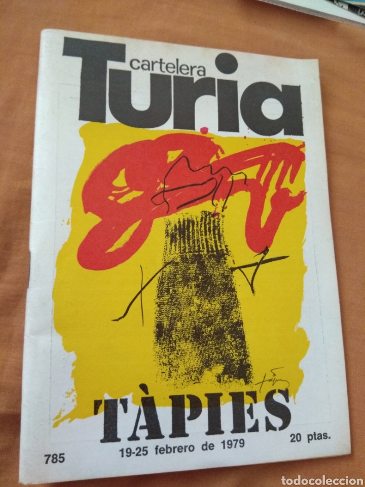 Coleccionismo de revistas y peri&oacute;dicos: Revista Cartelera Turia N&ordm;785 - A&ntilde;o 1979 - Portada Tapies