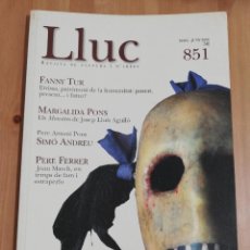 Coleccionismo de Revistas y Periódicos: LLUC REVISTA DE CULTURA I D'IDEES Nº 851 (MAIG - JUNY 2006). Lote 218122058