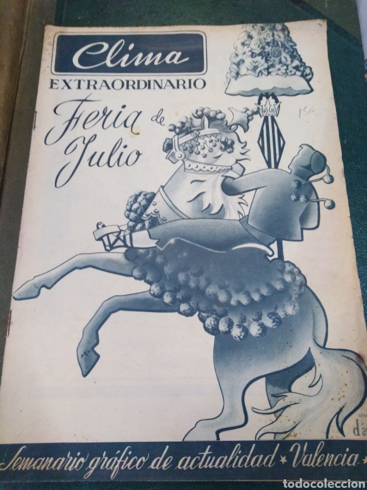 Collection Magazines and Newspapers: CLIMA SEMANARIO GR&Aacute;FICO DE ACTUALIDAD-A&Ntilde;O II-N&deg;83,JULIO 1956-EXTRAORDINARIO FERIA DE JULIO VALENCIA