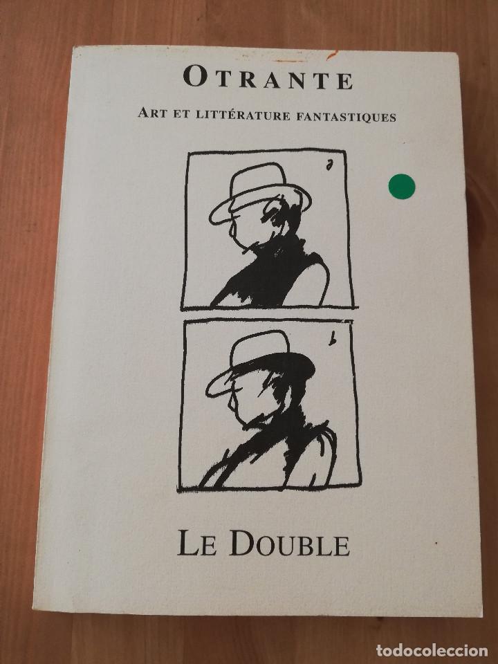 Collectionnisme de Revues et Journaux: OTRANTE. ART E LITT&Eacute;RATURE FANTASTIQUES (NUM&Eacute;RO 8, HIVER 1995 - 1996) LE DOUBLE