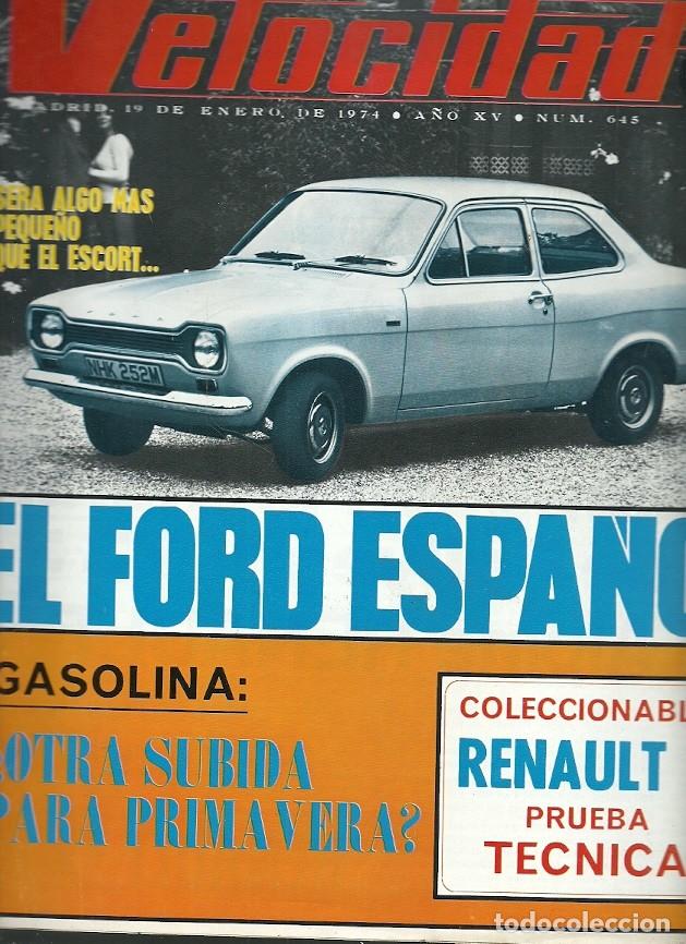 Coleccionismo de Revistas y Peri&oacute;dicos: REVISTA GRAFICA DEL MOTOR VELOCIDAD 645 ENERO 1974 EL FORD ESPA&Ntilde;OL