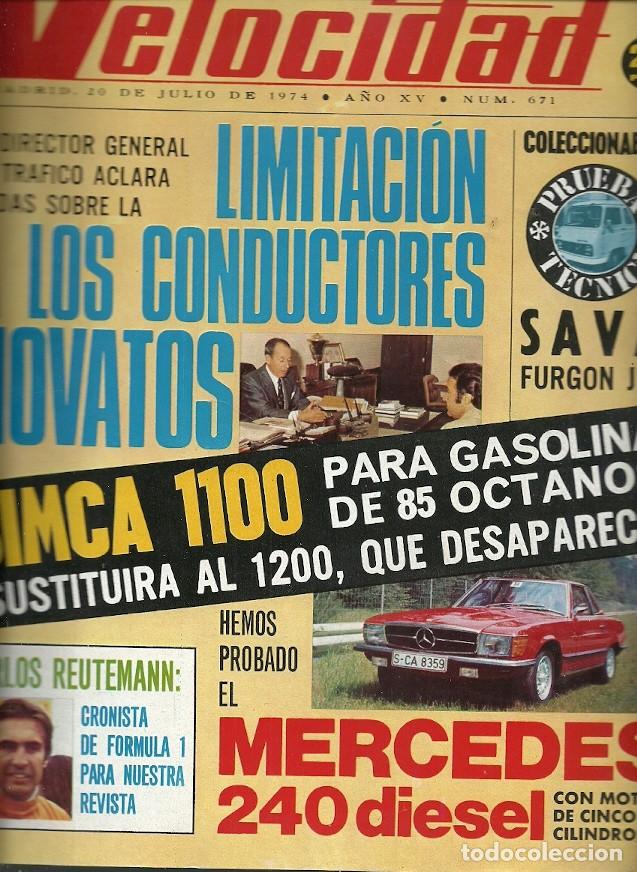 Coleccionismo de Revistas y Peri&oacute;dicos: REVISTA GRAFICA DEL MOTOR VELOCIDAD 671 JULIO 1974 SIMCA 1100 MERCEDES 240