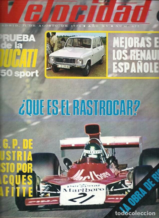 Coleccionismo de Revistas y Peri&oacute;dicos: REVISTA GRAFICA DEL MOTOR VELOCIDAD 677 AGOSTO 1974 EL G P DE AUSTRIA VISTO POR JACQUES LAFITTE
