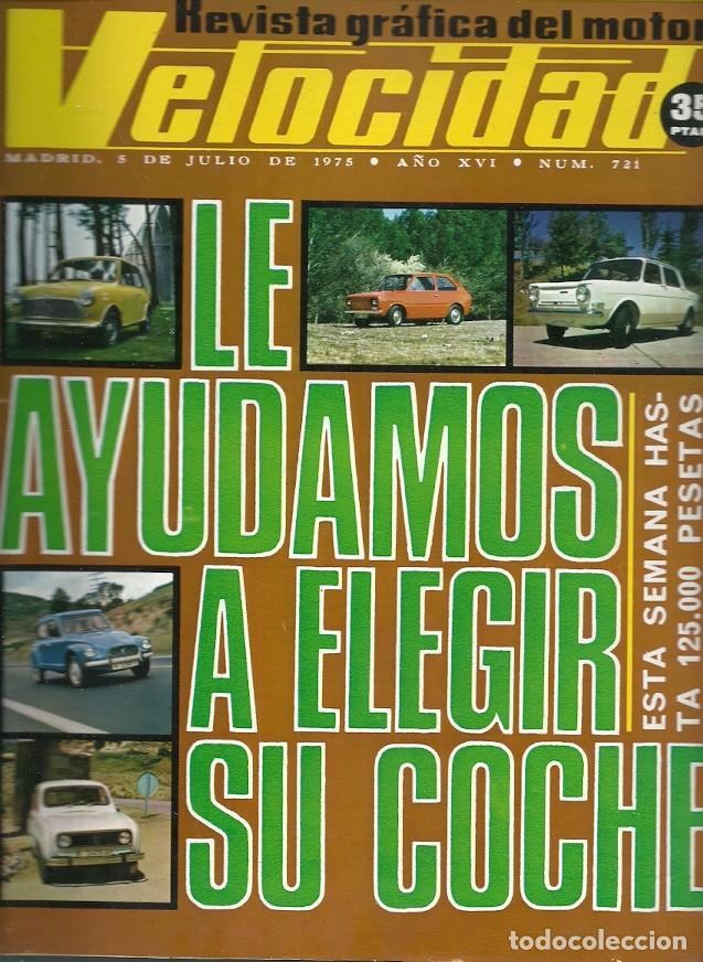 Coleccionismo de Revistas y Peri&oacute;dicos: REVISTA GRAFICA DEL MOTOR VELOCIDAD 718 JUNIO 1975 PRUEBA DEL CHRYSLER 2 LITROS