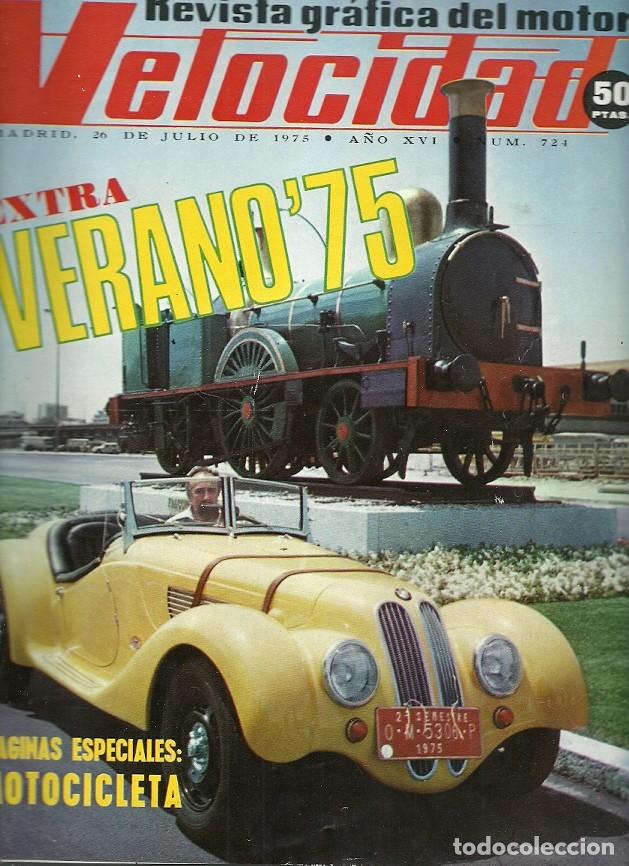 Coleccionismo de Revistas y Peri&oacute;dicos: REVISTA GRAFICA DEL MOTOR VELOCIDAD 724 JULIO 1975