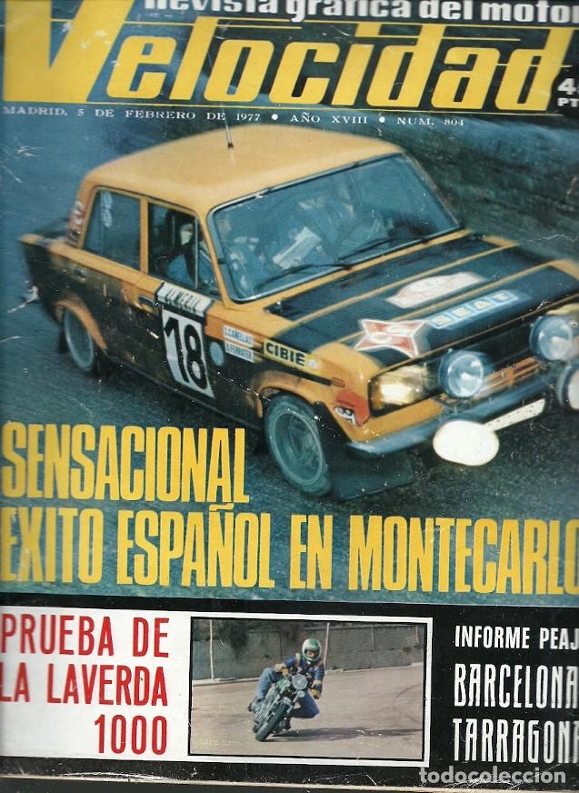 Coleccionismo de Revistas y Peri&oacute;dicos: REVISTA GRAFICA DEL MOTOR VELOCIDAD 804 FEBRERO 1977 SENSACIONAL EXITO ESPA&Ntilde;OL EN MONTECARLO