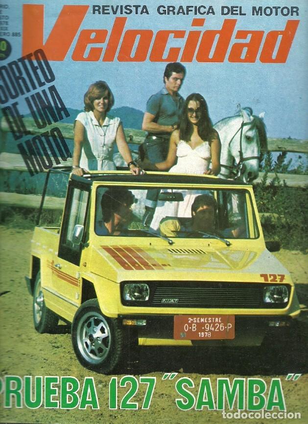 Coleccionismo de Revistas y Peri&oacute;dicos: REVISTA GRAFICA DEL MOTOR VELOCIDAD 885 AGOSTO 1978 PRUEBA 127 SAMBA