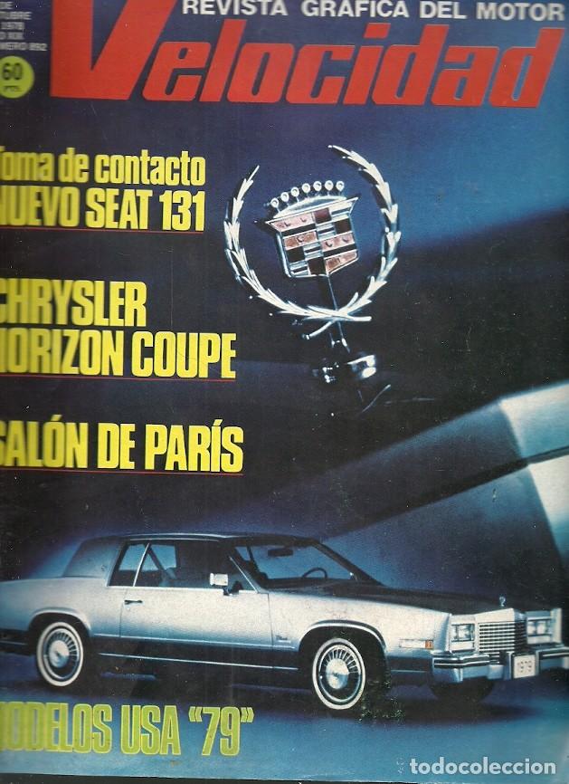 Coleccionismo de Revistas y Peri&oacute;dicos: REVISTA GRAFIZA DEL MOTOR VELOCIDAD 892 OCTUBRE 1978 NUEVO SEAT 131 CHRYSLER HORIZON COUPE SALON DE