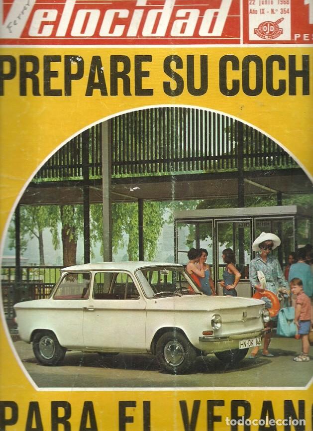 Coleccionismo de Revistas y Peri&oacute;dicos: REVISTA GRAFICA DEL MOTOR VELOCIDAD N&ordm; 354 PREPARE SU COCHE PARA EL VERANO