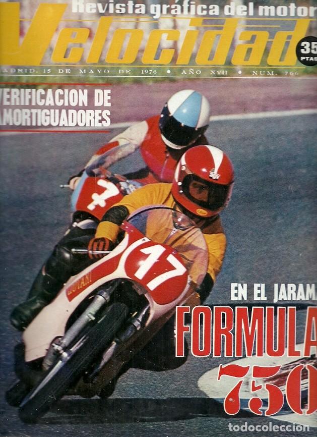 Coleccionismo de Revistas y Peri&oacute;dicos: REVISTA GRAFICA DEL MOTOR VELOCIDAD N&ordm; 766 EN EL JARAMA FORMULA 750