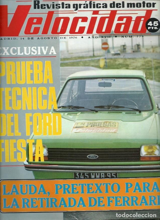 Coleccionismo de Revistas y Peri&oacute;dicos: REVISTA GRAFICA DEL MOTOR VELOCIDAD N&ordm; 779 PRUEBA TECNICA DEL FORD FIESTA NIKI LAUDA RETIRADA DE FER