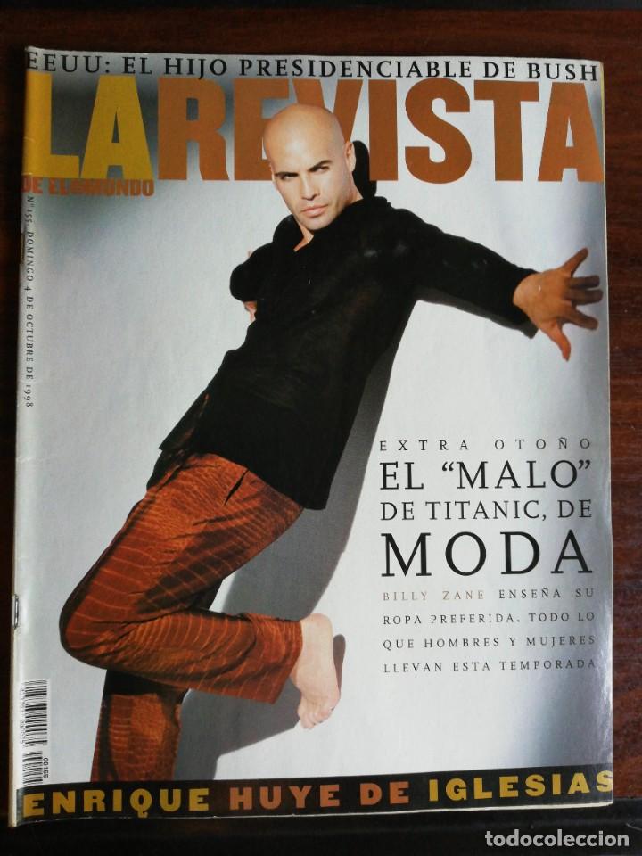 Coleccionismo de Revistas y Peri&oacute;dicos: LA REVISTA (EL MUNDO). N&ordm; 155. EL MALO DE TITANIC, DE MODA