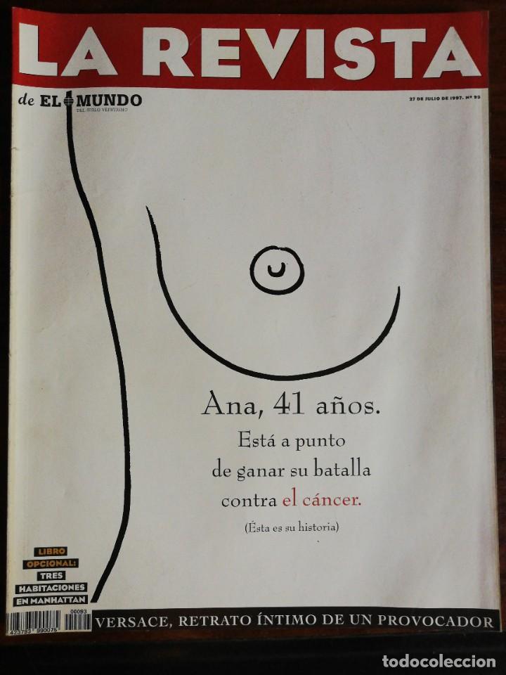 Sammeln von Zeitschriften und Zeitungen: LA REVISTA (EL MUNDO). N&ordm; 93. ANA, 41 A&Ntilde;OS. EST&Aacute; A PUNTO DE GANAR SU BATALLA CONTRA EL C&Aacute;NCER