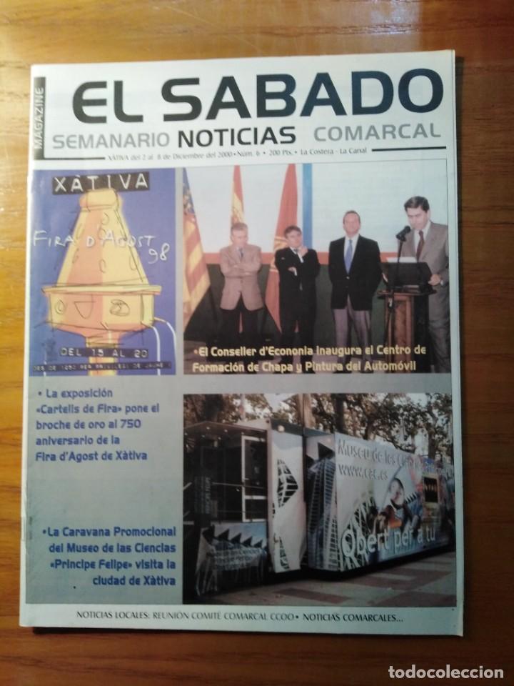 Coleccionismo de revistas y peri&oacute;dicos: Magazine - El S&aacute;bado - Noticias Comarcal - X&agrave;tiva - n&ordm; 6 del a&ntilde;o 2000