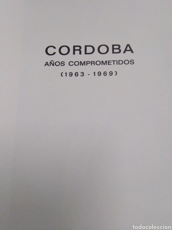 Collection Magazines and Newspapers: C&Oacute;RDOBA A&Ntilde;OS COMPROMETIDOS-IMFORME SOBRE POL&Iacute;TICA MUNICIPAL,(1963/1969)ILUSTRADO