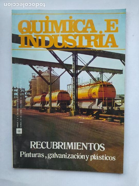 Sammeln von Zeitschriften und Zeitungen: REVISTA QUIMICA E INDUSTRIA. REVISTA ANQUE Y COLEGIOS OFICIALES DE QUIMICOS. RECUBRIMIENTOS. TDKC77