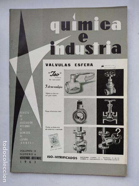 Sammeln von Zeitschriften und Zeitungen: REVISTA QUIMICA E INDUSTRIA. VOLUMEN 10. N&ordm; 6. NOVIEMBRE 1963 VALVULAS ESFERA. TDKC77