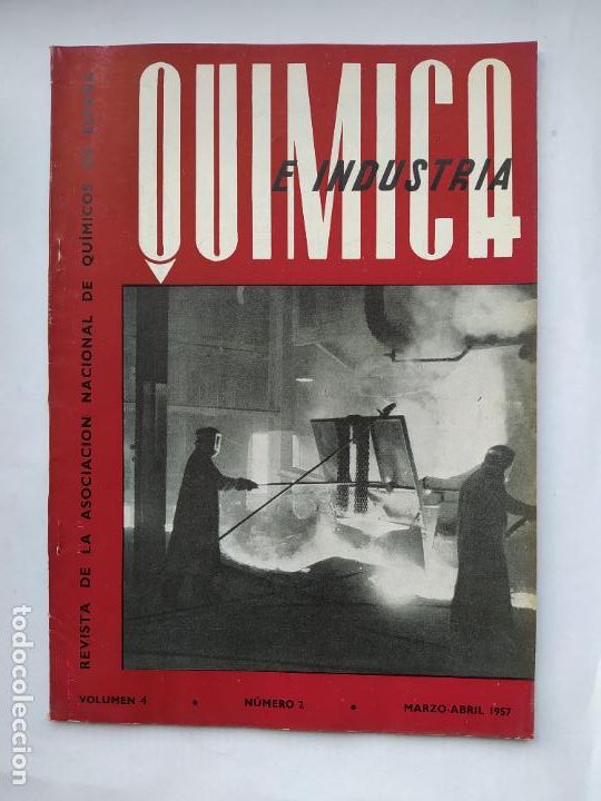 Sammeln von Zeitschriften und Zeitungen: REVISTA QUIMICA E INDUSTRIA. VOLUMEN 4. N&ordm; 2. MARZO ABRIL 1957. TDKC77