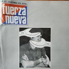 Coleccionismo de Revistas y Periódicos: FUERZA NUEVA Nº 677 DE 1979- RUPEREZ UCD Y ETA- TIERNO GALVAN CARRILLO- PNV- FELLINI- CARMEN MORELL.
