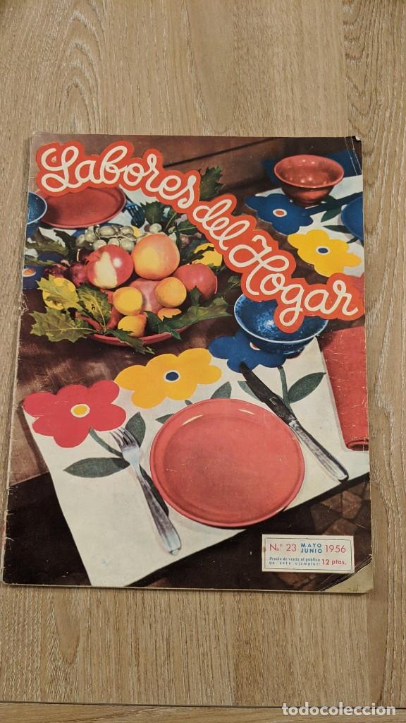 Collezionismo di Riviste e Giornali: ANTIGUA REVISTA &laquo;LABORES DEL HOGAR&raquo; N&ordm; 23 A&Ntilde;O 1956