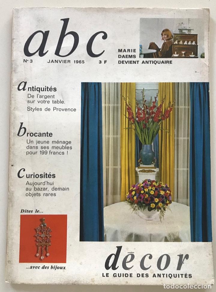 Coleccionismo de Revistas y Peri&oacute;dicos: Revista ABC DECOR (N&deg; 3 - Janvier 1965) - Le guide des Antiquit&eacute;s) - Revista de Antig&uuml;edades