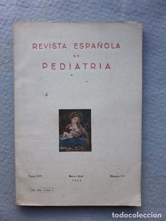 Collezionismo di Riviste e Giornali: Revista Espa&ntilde;ola de Pediatr&iacute;a. Marzo - Abril 1963