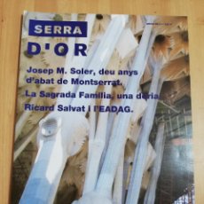 Coleccionismo de Revistas y Periódicos: REVISTA SERRA D'OR Nº 616 (ABRIL 2011) JOSEP M. SOLER / LA SAGRADA FAMÍLIA. Lote 219836493