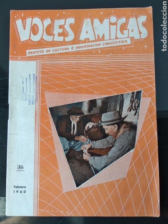 Collection Magazines and Newspapers: Voces amigas n- 36 REVISTA DE CULTURA E INFORMACION LINGUISTICA 1960