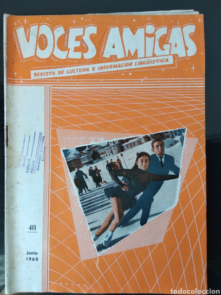 Collection Magazines and Newspapers: Voces amigas n- 40 REVISTA DE CULTURA E INFORMACION LINGUISTICA 1960