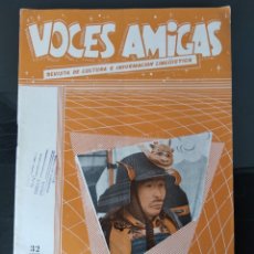 Coleccionismo de Revistas y Periódicos: VOCES AMIGAS N- 32 REVISTA DE CULTURA E INFORMACION LINGUISTICA - 1959