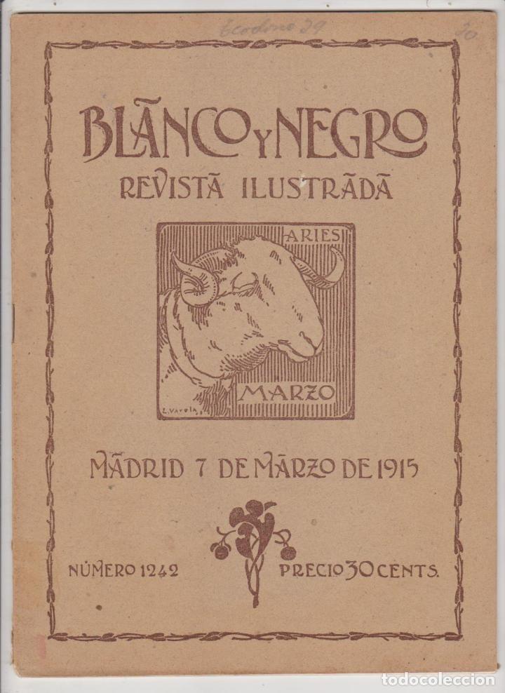 Collezionismo di Riviste e Giornali: Blanco y Negro n&ordm; 1242. Madrid 7 de Marzo de 1915