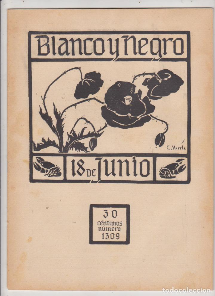 Collezionismo di Riviste e Giornali: Blanco y negro n&ordm; 1309. Madrid 18 de junio de 1916