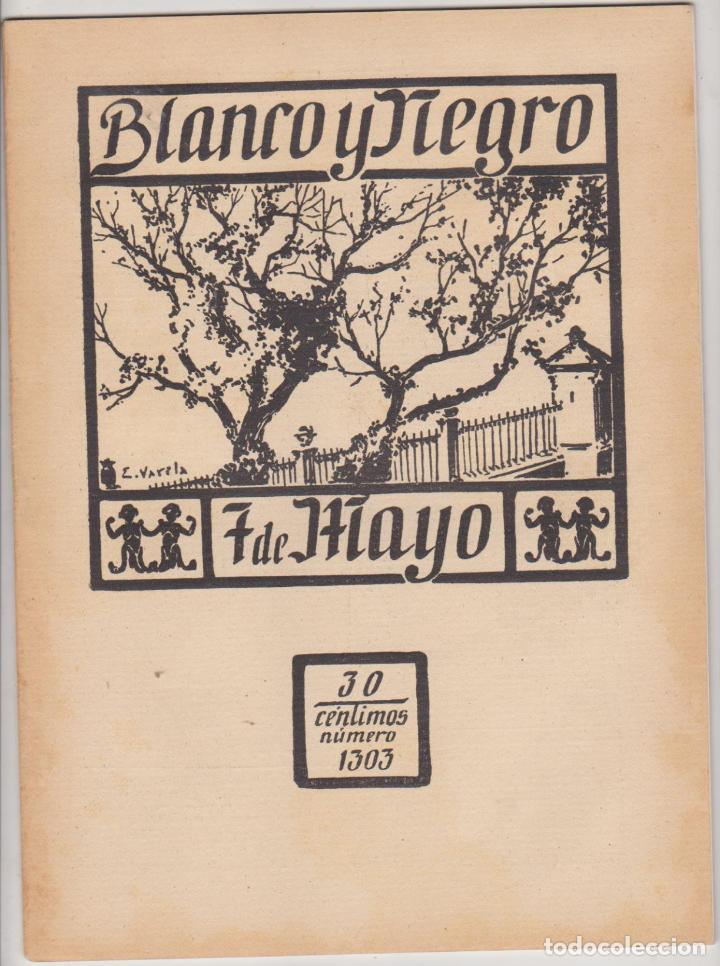 Collezionismo di Riviste e Giornali: Blanco y Negro n&ordm; 1303. 7 de Mayo de 1916