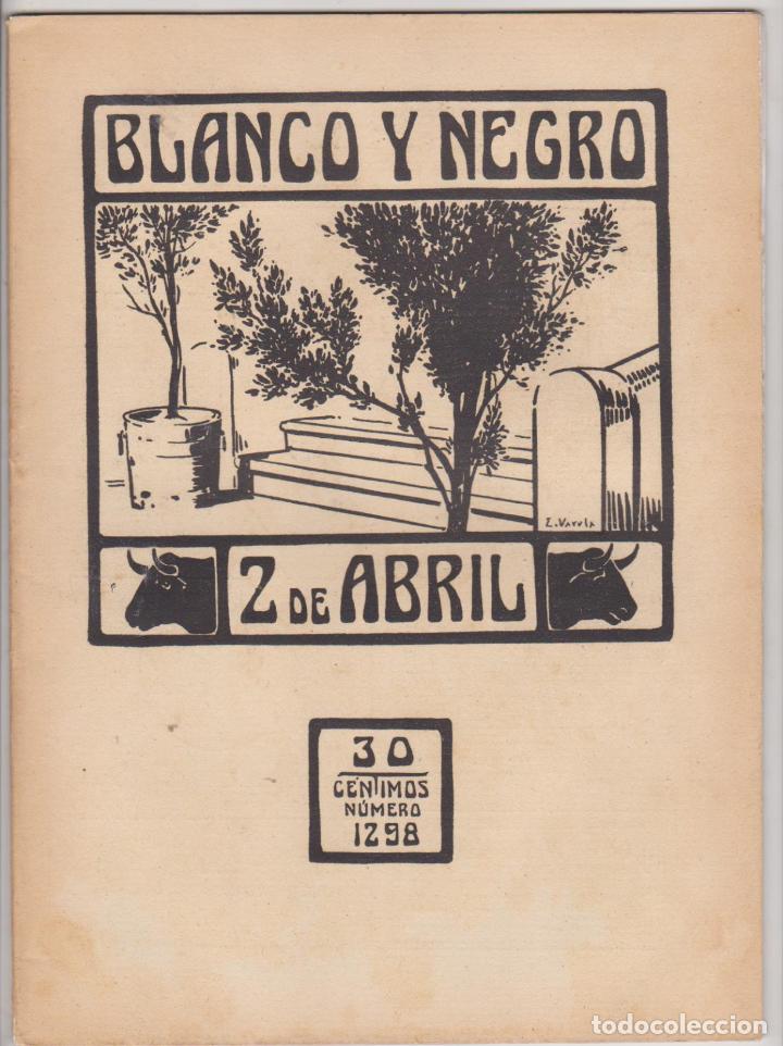 Collezionismo di Riviste e Giornali: Blanco y Negro n&ordm; 1298. Madrid 2 de abril de 1916