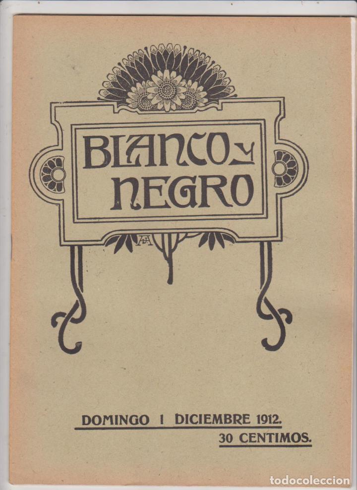 Collezionismo di Riviste e Giornali: Blanco y Negro n&ordm; 1125. Madrid 1 de Diciembre de 1912