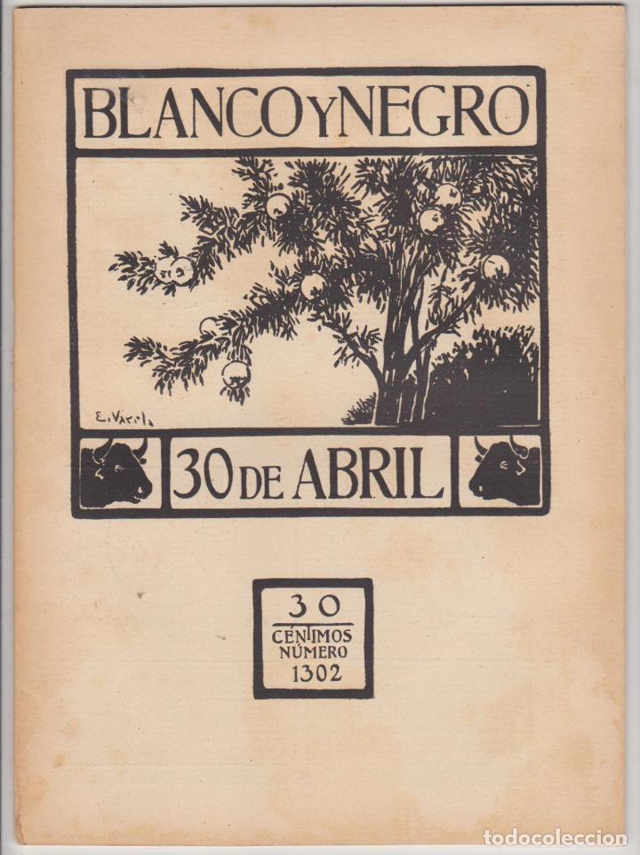 Collezionismo di Riviste e Giornali: Blanco y Negro n&ordm; 1302. Madrid 30 de Abril de 1916