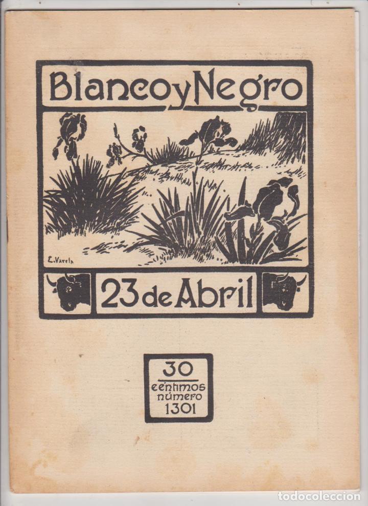 Collezionismo di Riviste e Giornali: Blanco y negro n&ordm; 1301. Madrid 23 de Abril de 1916