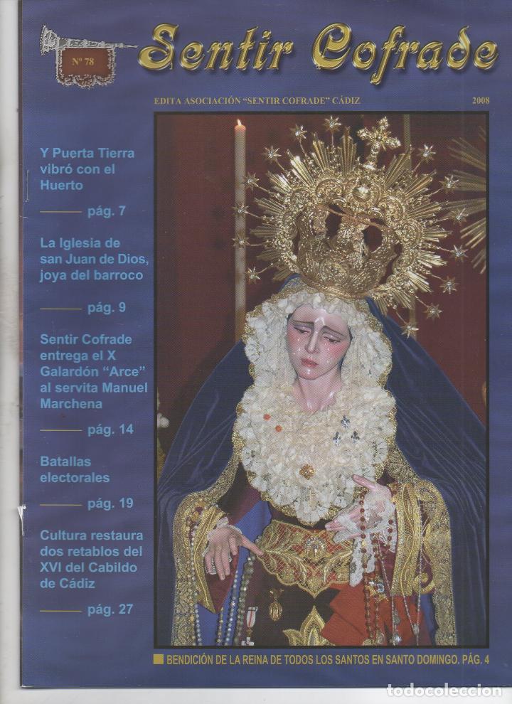 Coleccionismo de Revistas y Peri&oacute;dicos: SEMANA SANTA DE CADIZ. REVISTA SENTIR COFRADE . N&ordm; 78 . A&Ntilde;O 2008 MUNDI-3670
