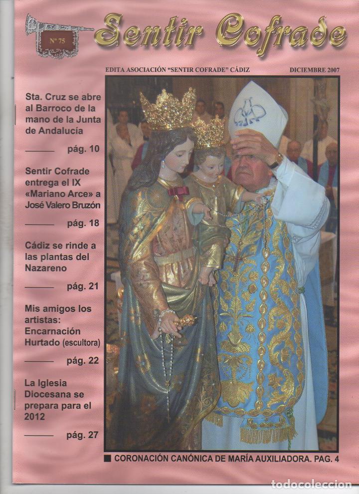 Coleccionismo de Revistas y Peri&oacute;dicos: SEMANA SANTA DE CADIZ. REVISTA SENTIR COFRADE . N&ordm; 75 . DICIEMBRE A&Ntilde;O 2007 MUNDI-3671