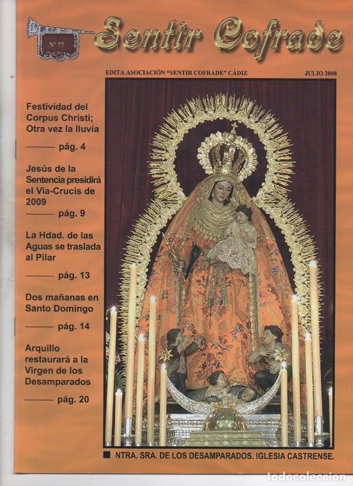 Coleccionismo de Revistas y Peri&oacute;dicos: SEMANA SANTA DE CADIZ. REVISTA SENTIR COFRADE . N&ordm; 77 . JULIO A&Ntilde;O 2008 MUNDI-3672