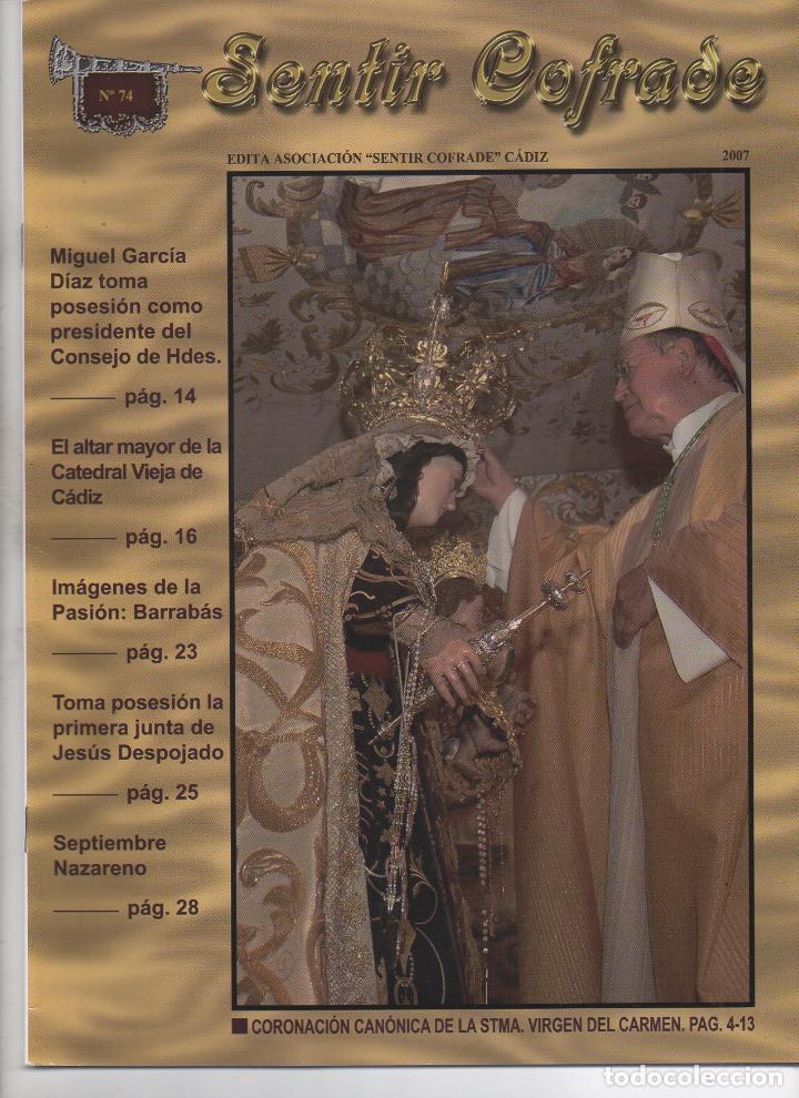 Coleccionismo de Revistas y Peri&oacute;dicos: SEMANA SANTA DE CADIZ. REVISTA SENTIR COFRADE . N&ordm; 74. A&Ntilde;O 2007 MUNDI-3675