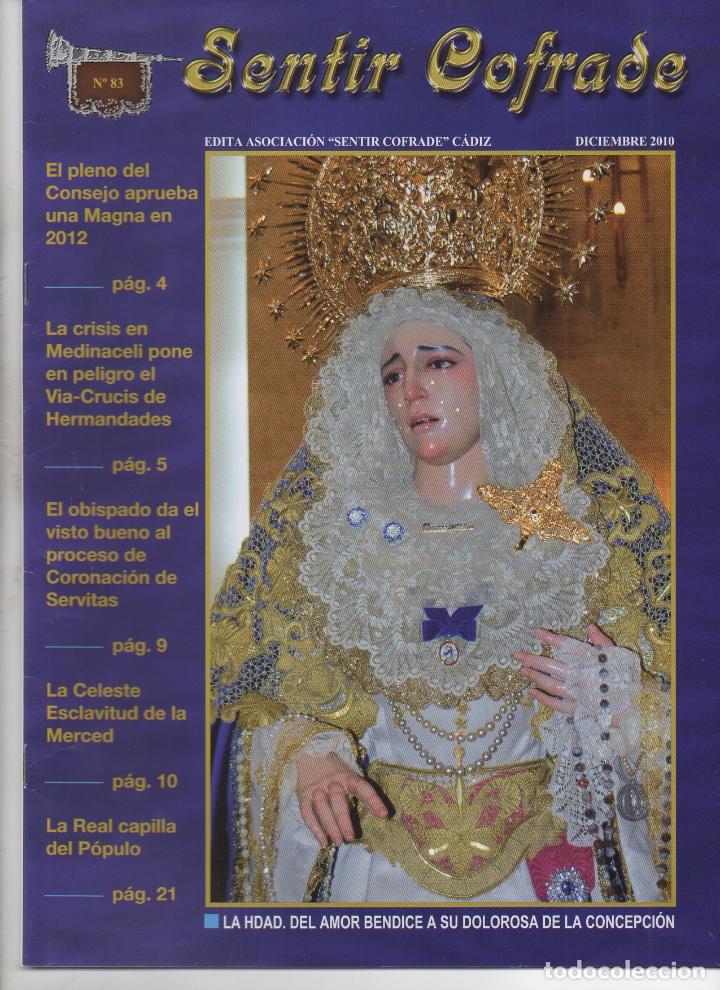 Coleccionismo de Revistas y Peri&oacute;dicos: SEMANA SANTA DE CADIZ. REVISTA SENTIR COFRADE . N&ordm; 83. DICIEMBRE A&Ntilde;O 2010 MUNDI-3676