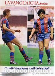 Coleccionismo de Revistas y Peri&oacute;dicos: CRUYFF - MARADONA La Vanguardia 24 Julio 1983