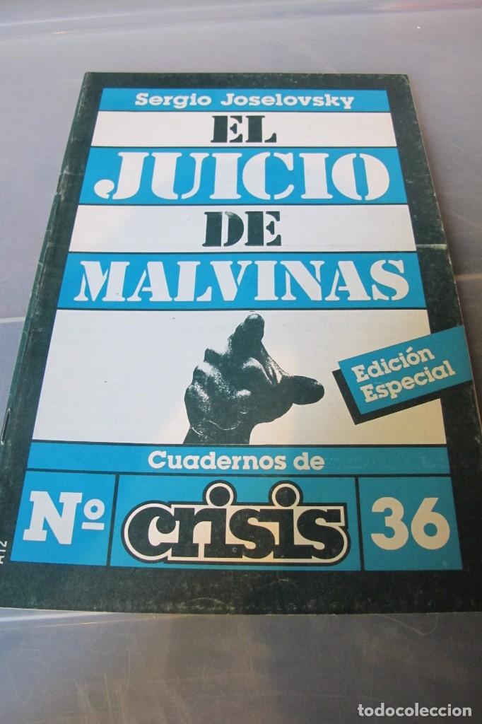 Sammeln von Zeitschriften und Zeitungen: EL JUICIO DE LAS MALVINAS. SERGIO JOSELOVSKY. EDICION ESPECIAL CUADERNOS DE CRISIS N&ordm; 36