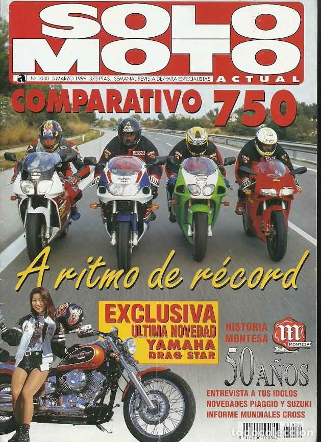 Coleccionismo de Revistas y Peri&oacute;dicos: REVISTA SOLO MOTO N&ordm; 1030 5 MARZO 1996 COMPARATIVO 750 YAMAHA DRAG STAR