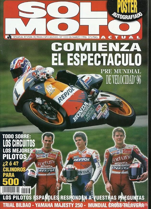 Coleccionismo de Revistas y Peri&oacute;dicos: REVISTA SOLO MOTO N&ordm; 1033 26 MARZO 1996 COMIENZA EL ESPECTACULO PRE MUNDIAL DE VELOCIDAD 96