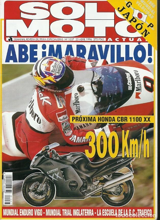 Coleccionismo de Revistas y Peri&oacute;dicos: REVISTA SOLO MOTO N&ordm; 1037 23 ABRIL 1996 PROXIMA HONDA CBR 1100 XX