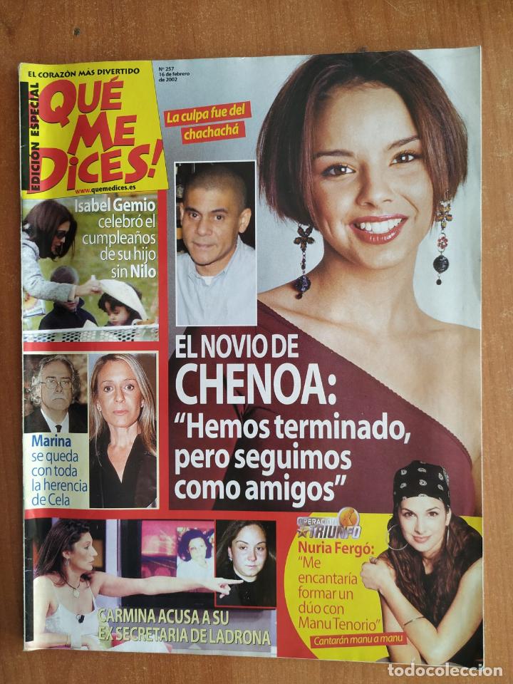 Sammeln von Zeitschriften und Zeitungen: Revista &iexcl;QUE ME DICES! 257. Chenoa. Isabel Gemio. Nuria Ferg&oacute;. Karina. Estrella Morente. El cura gay